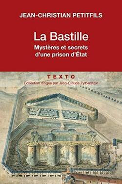 Couverture de La Bastille : Mystères et secrets d'une prison d'Etat