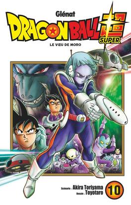 Couverture du livre Dragon Ball Super, Tome 10 : Le Vœu de Moro
