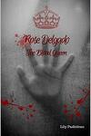 couverture The Blood, Tome 1 : Rose Delgado - The Blood Queen