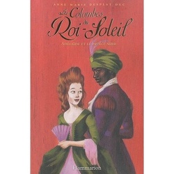 Couverture de Les Colombes du Roi-Soleil, Tome 10 : Adelaïde et le prince noir