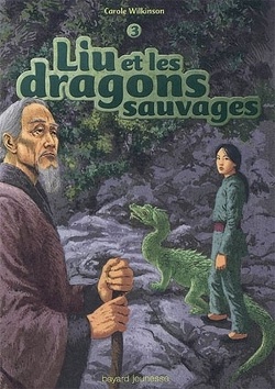 Couverture de Liu et les dragons sauvages, Tome 3