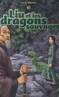 Liu et les dragons sauvages, Tome 3