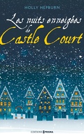 Les nuits enneigées de Castle Court