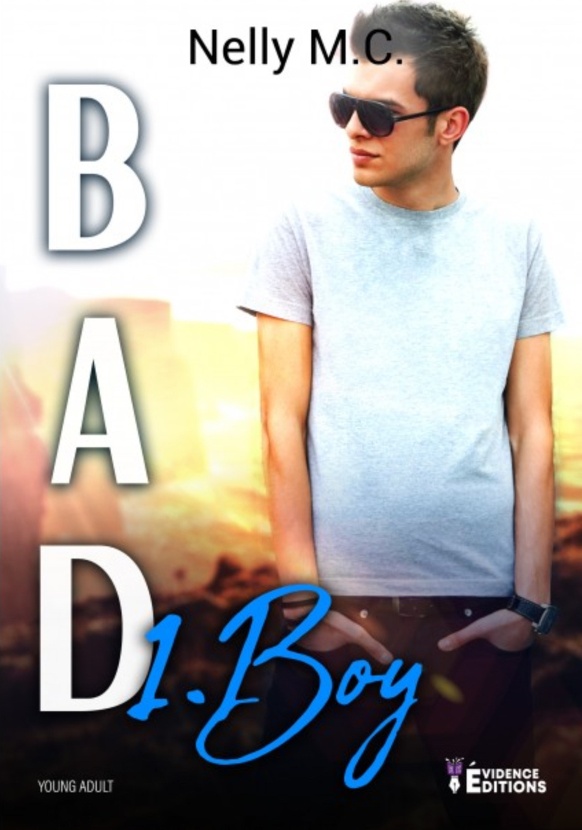 Another Story Of Bad Boy Tome 1 Pdf Couvertures, images et illustrations de Bad Boy, Tome 1 de Nelly M. C.