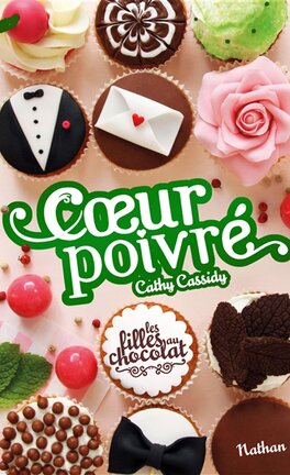 Les Filles Au Chocolat : Tome 1 Cœur Cerise - Littles-Dreams
