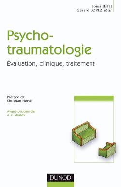 Couverture de Psycho-traumatologie : Évaluation, clinique, traitement