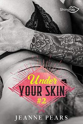 Couverture du livre : Under Your Skin, Tome 2