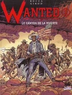 Couverture de Wanted, Tome 2 : Le Canyon de La Muerte