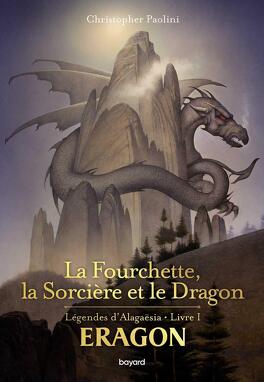 Couverture du livre : La Fourchette, la sorcière et le dragon