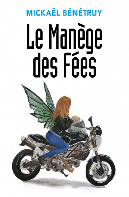 LE MANEGE DES FEES de Mickaël Bénétruy Le-manege-des-fees-1386028-264-432