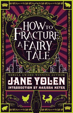 Couverture de How to Fracture a Fairy Tale