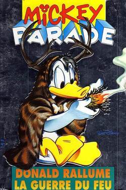 Couverture de Mickey Parade, N°171 : Donald rallume la guerre du feu