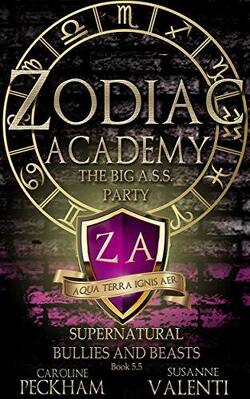 Couverture de Supernatural Beasts and Bullies, Tome 5.5 : Zodiac Academy: The Big A.S.S. Party