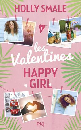 Couverture du livre : Les Valentines, Tome 1 : Happy girl