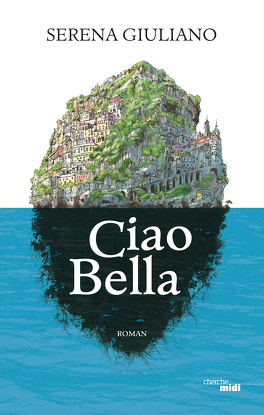 Couverture du livre : Ciao Bella
