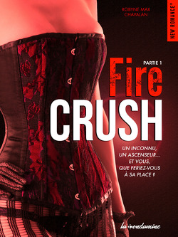 Couverture de Fire Crush, Tome 1