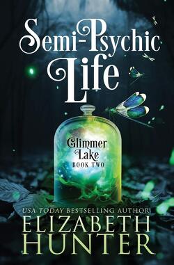 Couverture de Glimmer Lake, Book 2 : Semi-Psychic Life