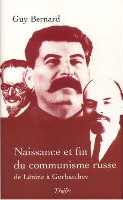 Couverture de Naissance et fin du communisme russe. De Lénine à Gorbatchev