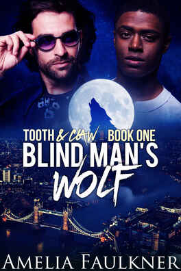 Couverture du livre : Tooth & Claw, Tome 1 : Blind Man's Wolf