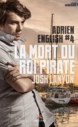 Adrien English, Tome 4 : La Mort du Roi pirate