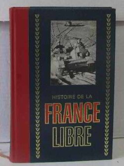 Couverture de Histoire de la France Libre, Tome 2