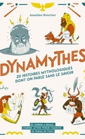Dynamythes, 20 histoires mythologiques dont on parle sans le savoir
