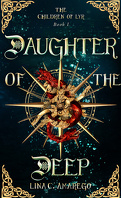 The Children of Lyr, Tome 1 : Daughter of the Deep