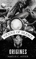 Vicious of Silence, Tome 0 : Origines