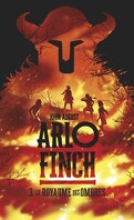 Arlo Finch, Tome 3 : Le Royaume des ombres