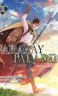 Faraway Paladin, Tome 3