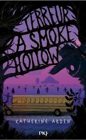Terreur à Smoke Hollow
