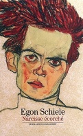 Egon Schiele : Narcisse écorché