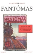 Fantômas (Intégrale), Volume 2 : Le Cercueil vide / Le Faiseur de reines / Le Cadavre géant / Le Voleur d'or