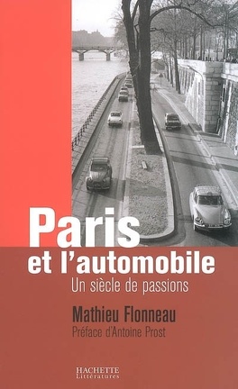 Couverture du livre : Paris et l'automobile : un siècle de passions