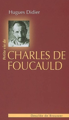 Couverture de Petite vie de Charles de Foucauld