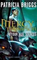 Mercy Thompson, Tome 1 : Retour aux sources (Comics)