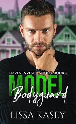 Couverture du livre Haven Investigations, Tome 2 : Model Bodyguard