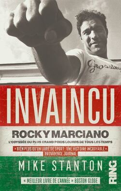 Couverture de Invaincu : Rocky Marciano, l'odyssée du plus grand poids lourds de tous les temps