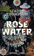 Rosewater, Tome 1