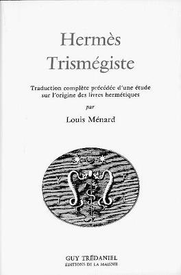 Hermès Trismégiste - Livre de Louis Ménard