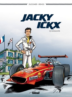 Couverture de Jacky Ickx, Tome 1 : Le Rainmaster