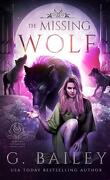 Familiar Empire, Tome 1 : The Missing Wolf
