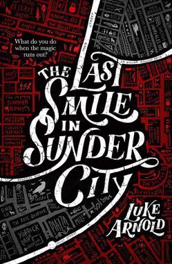 Couverture de The Fetch Phillips Archives, Tome 1 : The Last Smile in Sunder City