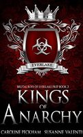 Brutal Boys of Everlake Prep, Tome 3 : Kings of Anarchy