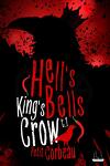 couverture King's Crow, Tome 1 : Hell's Bells  