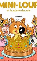 Mini-Loup (Les albums Hachette), Tome 27 : Mini-Loup et la galette des rois