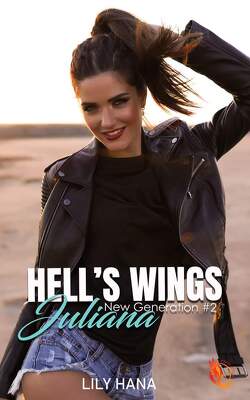 Couverture de Hell's Wings, New Generation, Tome 2 : Juliana