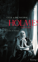 Holmes (1854/1891 ?), Livre 4 : La Dame de Scutari