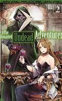 The Unwanted Undead Adventurer, Tome 2