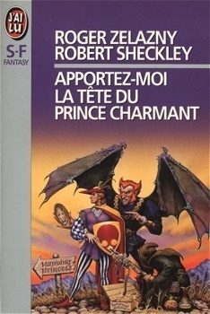Couverture de La Trilogie du Démon Azzie, tome 1 : Apportez-moi la tête du prince charmant